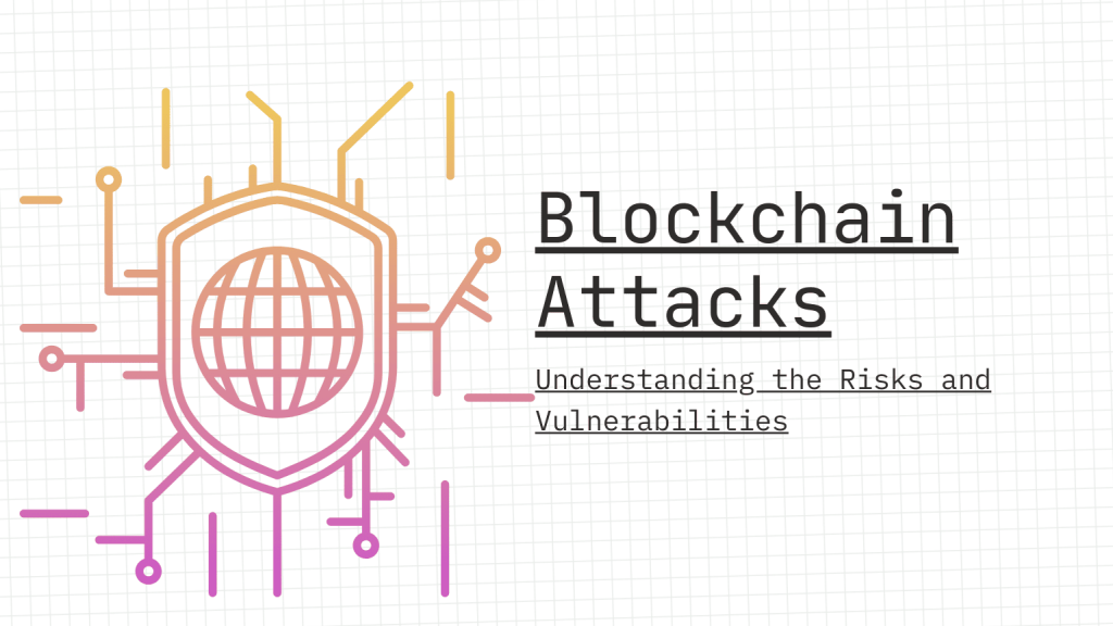 blockchain attacks