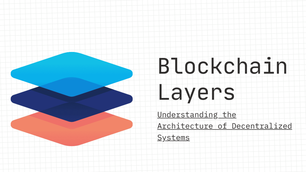 blockchain layers